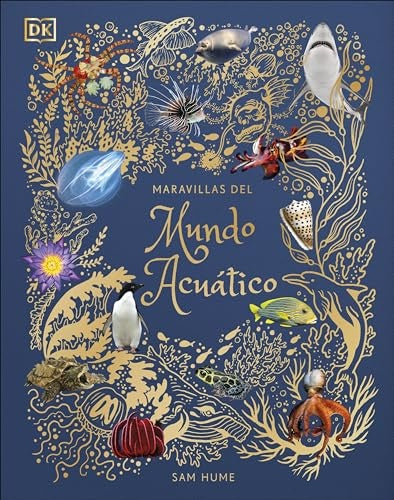 Maravillas del Mundo Acuático | DK