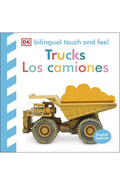 BILINGUAL TOUCH AND FEEL. TRUCKS - LOS CAMIONES | DK