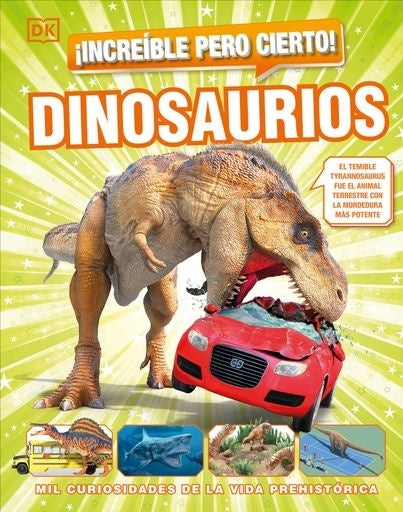 INCREIBLE PERO CIERTO! DINOSAURIOS | DK