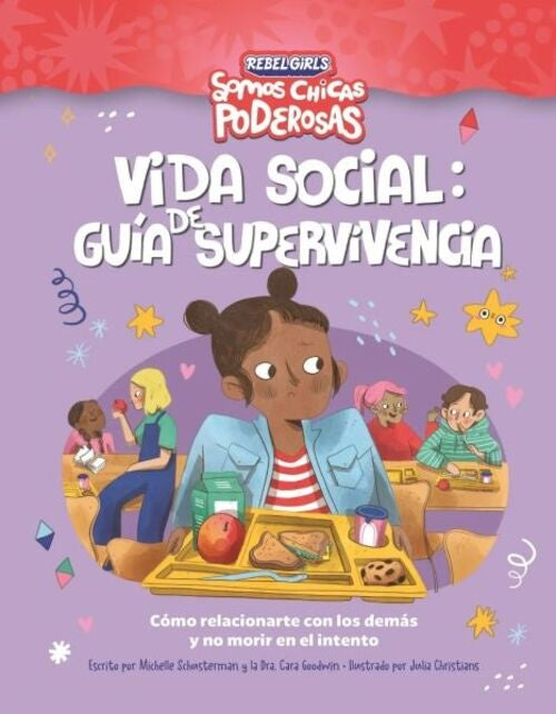 VIDA SOCIAL: GUÍA DE SUPERVIVENCIA | GOODWIN, CARA; SCHAUSTERMAN, MICHELLE
