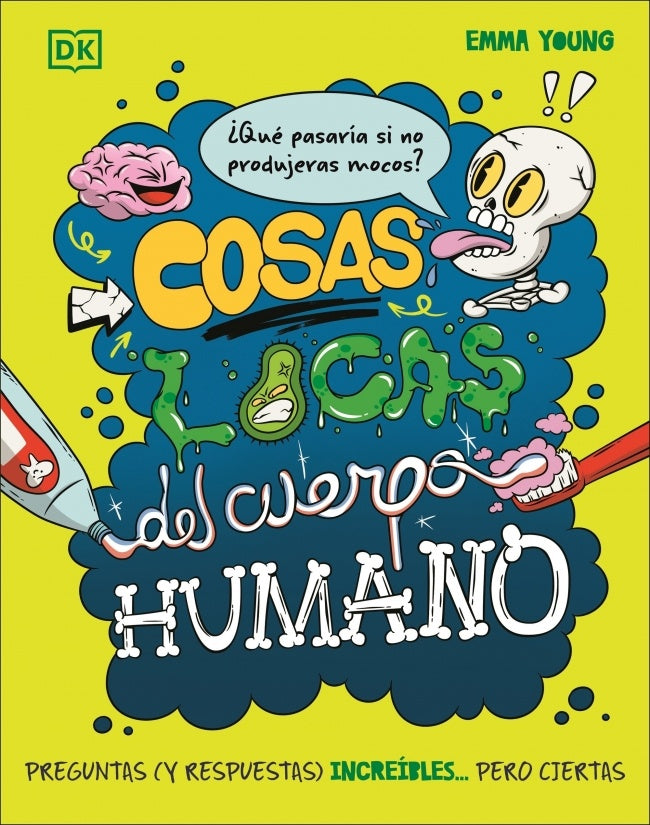 Cosas locas del cuerpo humano | Emma Young