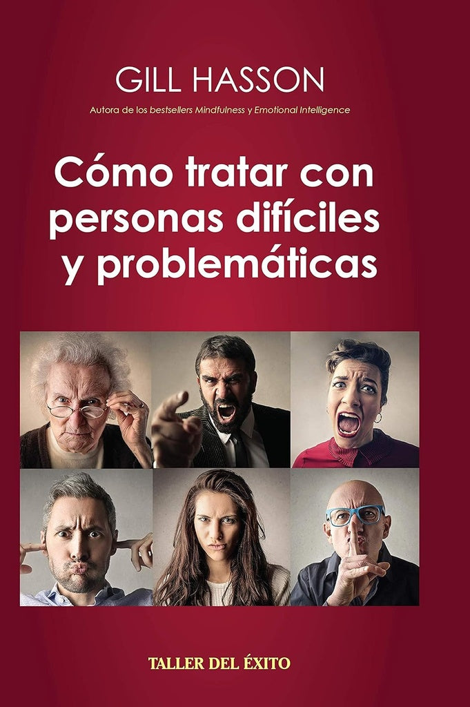 CÓMO TRATAR CON PERSONAS DIFÍCILES Y PROBLEMÁTICAS | HASSON GILL