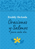 ORACIONES Y SALMOS PARA CADA DIA | DEANDA FREDDY