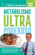 METABOLISMO ULTRA PODEROSO | SUAREZ FRANK