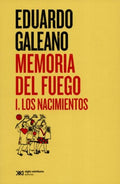 MEMORIA DEL FUEGO 1. LOS NACIMIENTOS | EDUARDO GALEANO