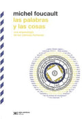 LAS PALABRAS Y LAS COSAS | UNA ARQUEOLOGÍA DE LAS CIENCIAS HUMANAS