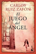 EL JUEGO DEL ÁNGEL | CARLOS RUIZ ZAFON