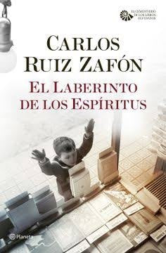 EL LABERINTO DE LOS ESPÍRITUS | CARLOS RUIZ ZAFON