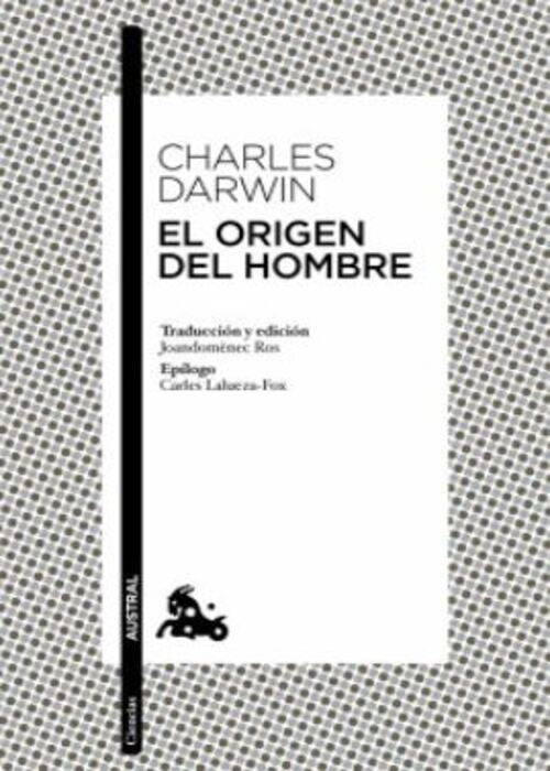 EL ORIGEN DEL HOMBRE | CHARLES ROBERT DARWIN