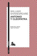 ANTONIO Y CLEOPATRA | SHAKESPEARE WILLIAM