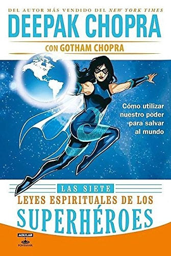 LAS SIETE LEYES ESPIRITUALES DE LOS SUPERHÉROES