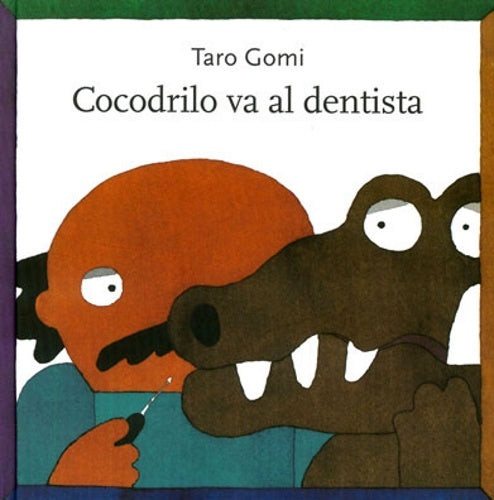 COCODRILO VA AL DENTISTA | GOMI TARO