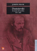 DOSTOIEVSKI. EL MANTO DEL PROFETA, 1871-1881 | FRANK JOSEPH
