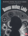 BUENAS NOCHES, LAIKA | MARTHA RIVA PALACIO