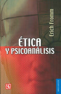 ETICA Y PSICOANALISIS | ERICH FROMM