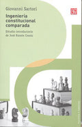 INGENIERIA CONSTITUCIONAL COMPARADA | GIOVANNI SARTORI