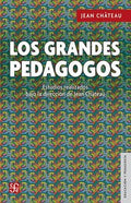 LOS GRANDES PEDAGOGOS | JEAN CHATEAU