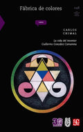Fábrica de colores | Carlos Agustín Chimal García