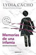 MEMORIAS DE UNA INFAMIA | LYDIA CACHO