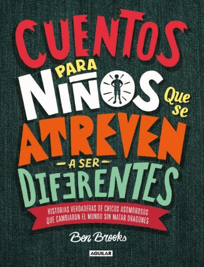 CUENTOS PARA NIÑOS QUE SE ATREVEN A SER | BROOKS BEN