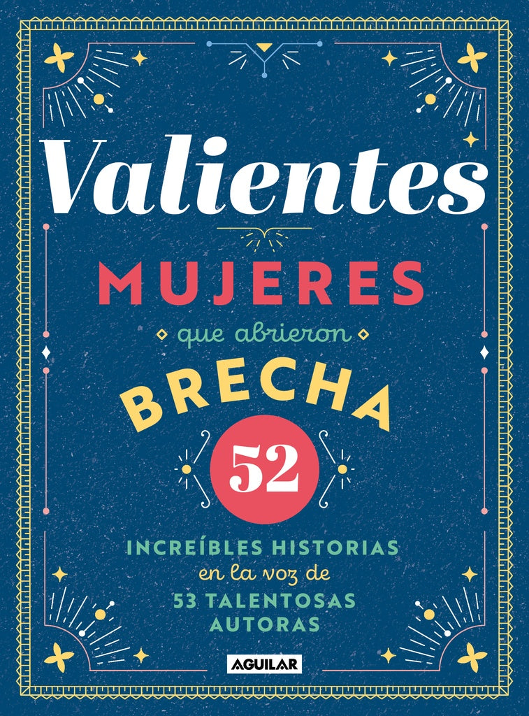 VALIENTES | ANDERSON BARBARA; KURI SEMÁN, PAOLA; DOMIT SAYEG,