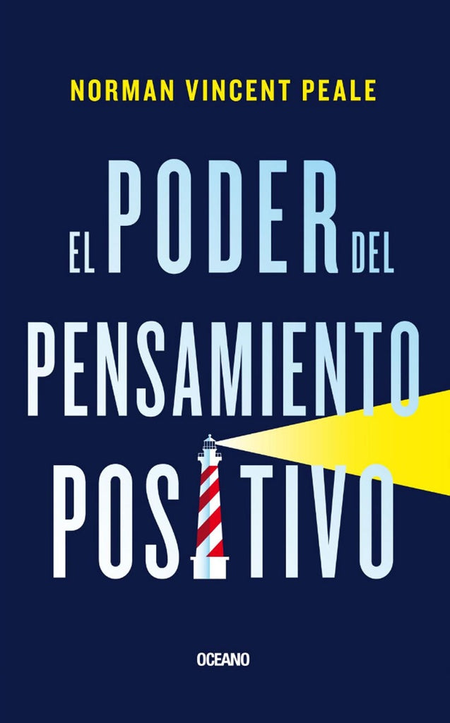 EL PODER DEL PENSAMIENTO POSITIVO | NORMAN VINCENT PEALE