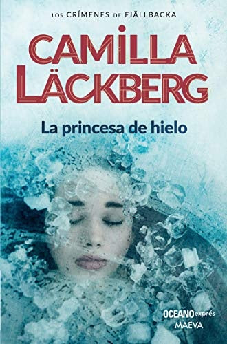 LA PRINCESA DE HIELO | CAMILA LACKBERG