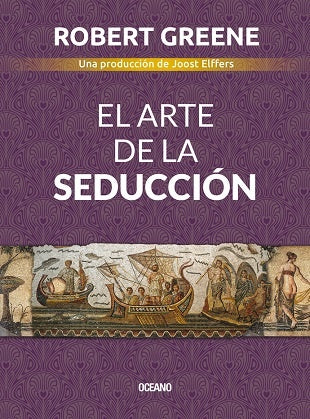 EL ARTE DE LA SEDUCCIÓN | ROBERT GREENE