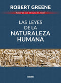 LAS LEYES DE LA NATURALEZA HUMANA | ROBERT GREENE