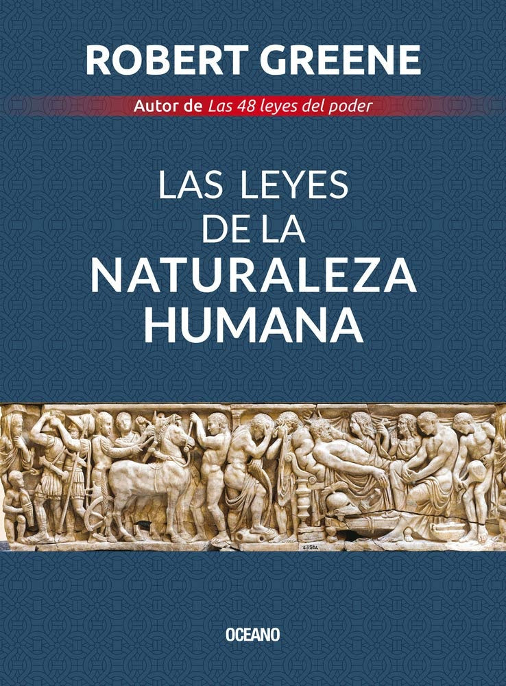 LAS LEYES DE LA NATURALEZA HUMANA | ROBERT GREENE