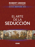 GUIA RAPIDA DEL ARTE DE LA SEDUCCION | ROBERT GREENE
