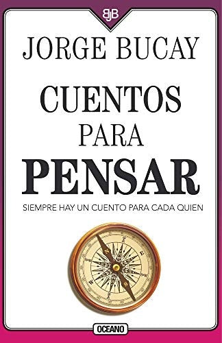Cuentos para pensar | Jorge Mauricio Bucay