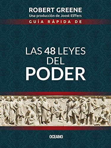 LAS 48 LEYES DEL PODER GUIA RAPIDA | ROBERT GREENE