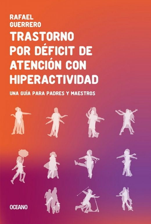 TRASTORNO POR DEFCIT DE ATENCION CON HIPERCTIVIDAD | GUERRERO RAFAEL