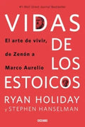 VIDAS DE LOS ESTOICOS | RYAN HOLIDAY