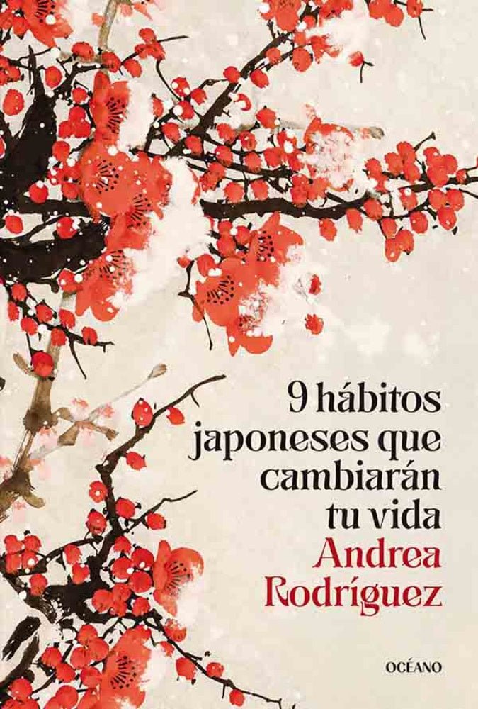 9 Hábitos japoneses que cambiarán tu vida | Andrea Rodríguez