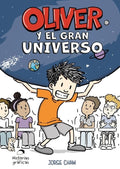 OLIVER Y EL GRAN UNIVERSO | CHAM JORGE