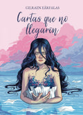Cartas que no llegaron | Dania Yunuen Martínez Nava