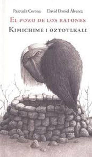 EL POZO DE LOS RATONES | PASCUALA CORONA