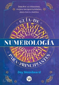 GUIA DE NUMEROLOGIA | JOY WOODWARD
