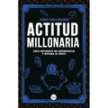 ACTITUD MILLONARIA | GERARDO GARCIA