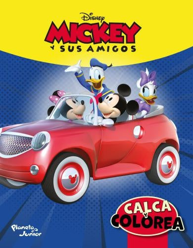DISNEY MICKEY Y SUS AMIGOS. CALCA Y COLOREA | DISNEY