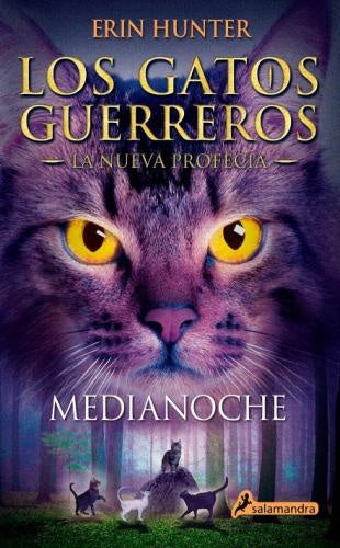 LOS GATOS GUERREROS - NUEVA PROFECIA 1 - MEDIANOCHE | HUNTER ERIN