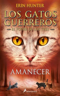 GATOS GUERREROS, LOS - EL PODER DE LOS TRES 6 - AMANECER | HUNTER ERIN