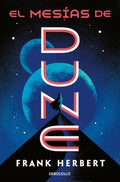 DUNE. EL MESÍAS DE DUNE | FRANK HEBERT