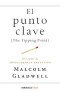 EL PUNTO CLAVE (THE TIPPING POINT) | MALCOM GLADWELL