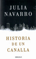 HISTORIA DE UN CANALLA | NAVARRO JULIA