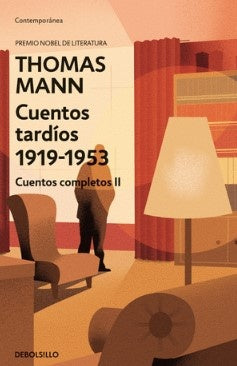 CUENTOS TARDÍOS 1919-1953. CUENTOS COMPLETOS II | MANN THOMAS