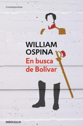 EN BUSCA DE BOLÍVAR | OSPINA WILLIAM