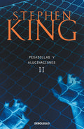 PESADILLAS Y ALUCINACIONES II | KING STEPHEN